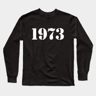 Year 1973 Vintage Typography Long Sleeve T-Shirt